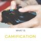 What is gamification